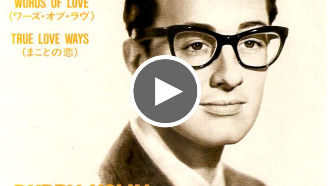 Buddy Holly- Words of Love