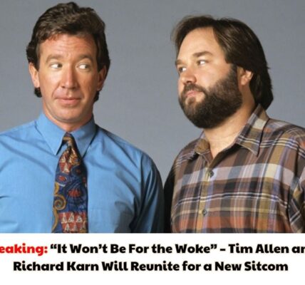 “It Won’t Be For the Woke” – Tim Allen and Richard Karn Will Reunite for a New Sitcom