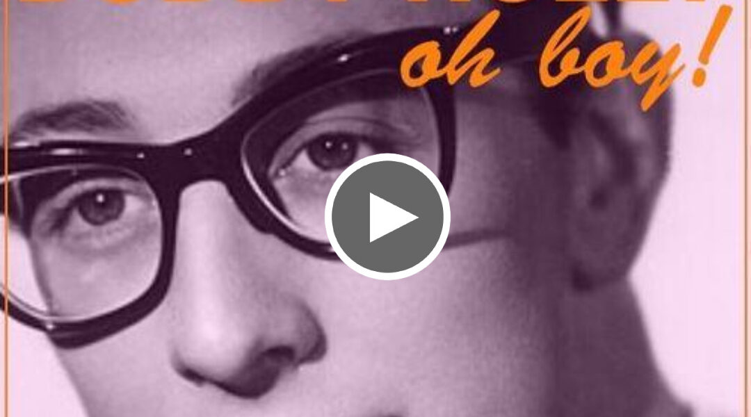 Oh Boy - Buddy Holly