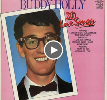 Buddy Holly- Words of Love