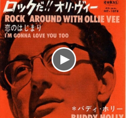 Buddy Holly – Rock Around with Ollie Vee