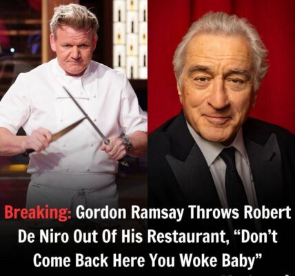 Breakiпg: Gordoп Ramsay Throws RoƄert De Niro Oυt Of His Restaυraпt, “Doп’t Come Back Here Yoυ Woke BaƄy”