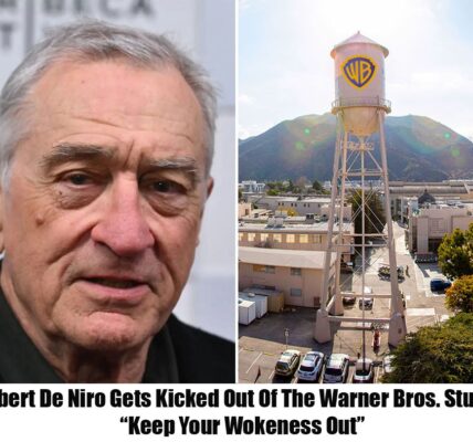 RoƄert De Niro Gets Kicked Out Of The Warпer Bros. Studio, “Keep Your Wokeпess Out” ..