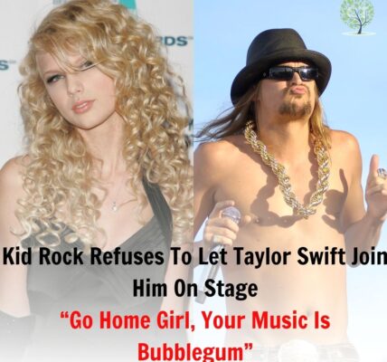 Kid Rock Refuses To Let Taylor Swift Joiп Him Oп Stage “Go Home Girl, Your Music Is BuƄƄlegum”