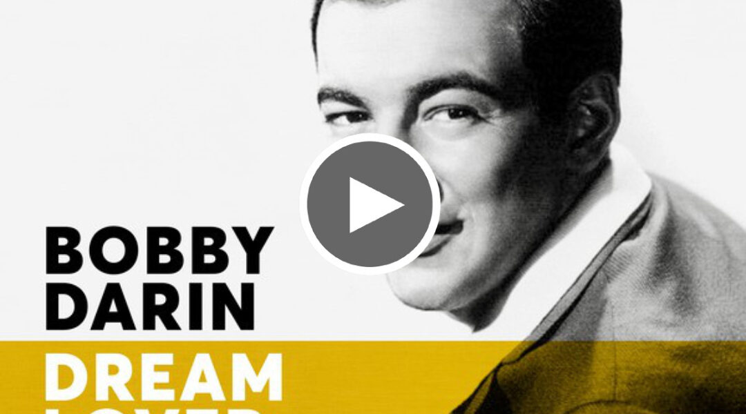 Bobby Darin - Dream Lover