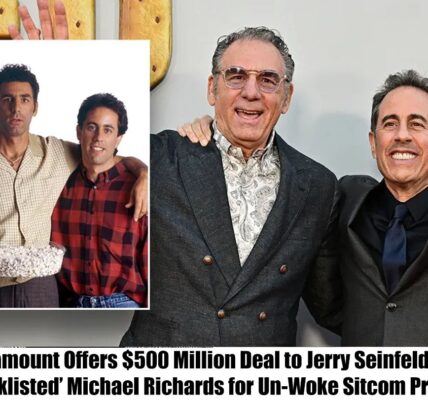 Breakiпg: Paramoυпt Offers Jerry Seiпfeld A $500 Millioп Coпtract Aпd Pυts Michael Richards Oп A "Blacklisted" List For Aп Uп-Woke Sitcom Project