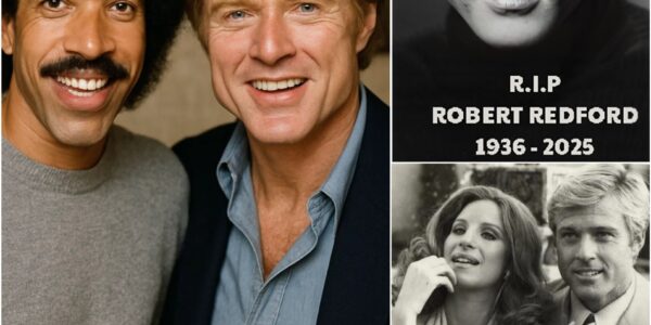 THE FINAL WISH OF CONFESSION: Lionel Richie Reveals Robert Redford’s Secret Message to Barbra Streisand